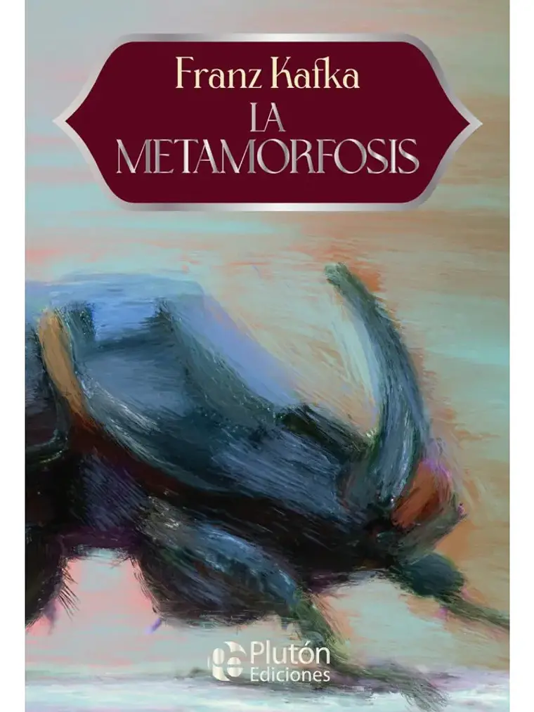 La Metamorfosis - Franz Kafka 1