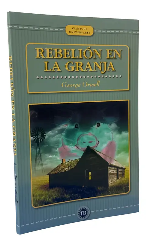REBELIÓN EN LA GRANJA - GEORGE ORWELL / ALBOR