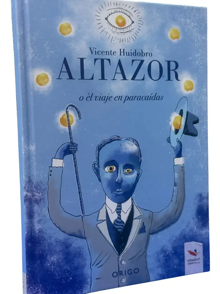Altazor O El Viaje En Paracaídas - Vicente Huidobro 1