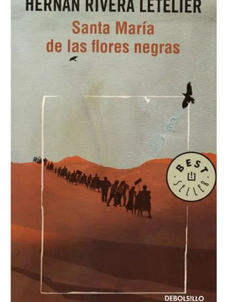 Santa María De Las Flores Negras - Hernán Rivera Letelier 1