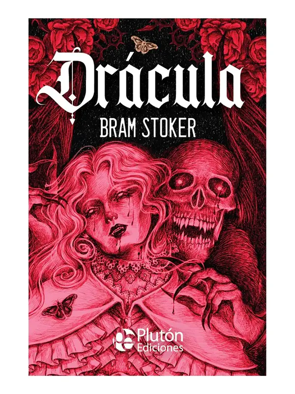 DRÁCULA - BRAM STOKER / PLUTÓN EDICIONES
