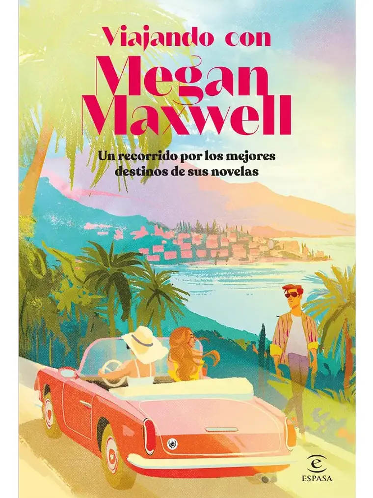 Viajando Con Megan Maxwell - Megan Maxwell 1