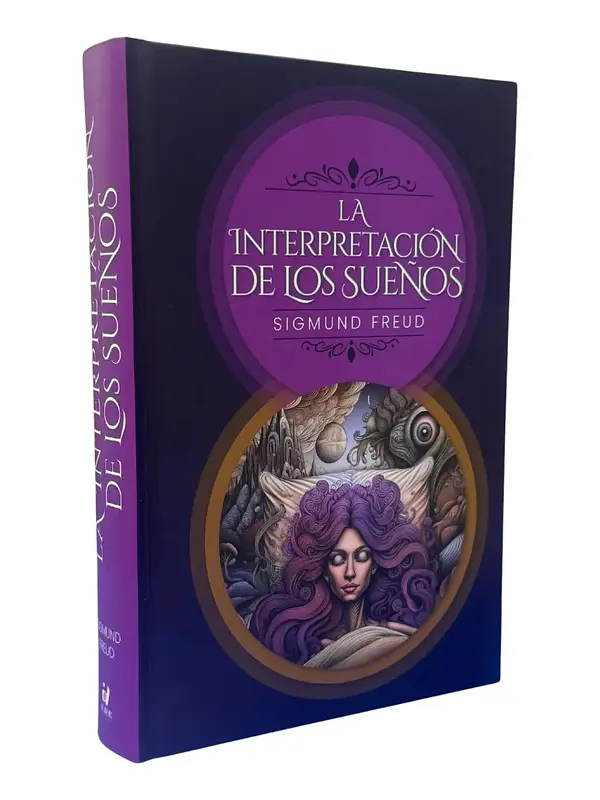 LA INTERPRETACIÓN DE LOS SUEÑOS - SIGMUND FREUD / TAPA DURA
