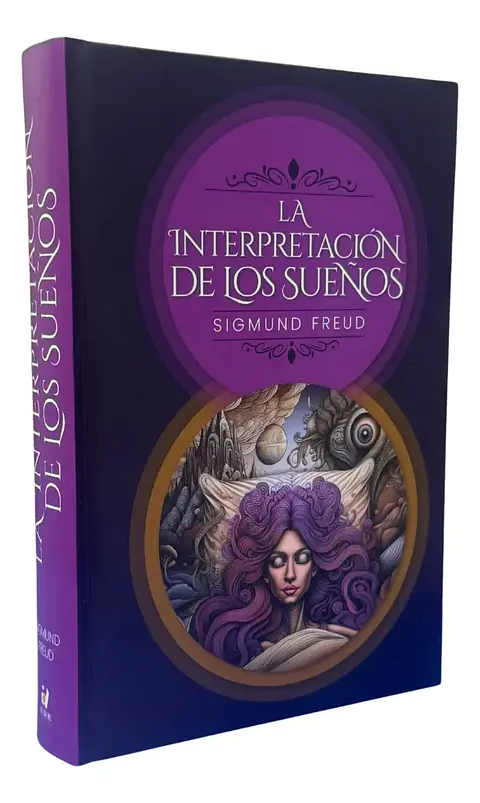LA INTERPRETACIÓN DE LOS SUEÑOS - SIGMUND FREUD / TAPA DURA
