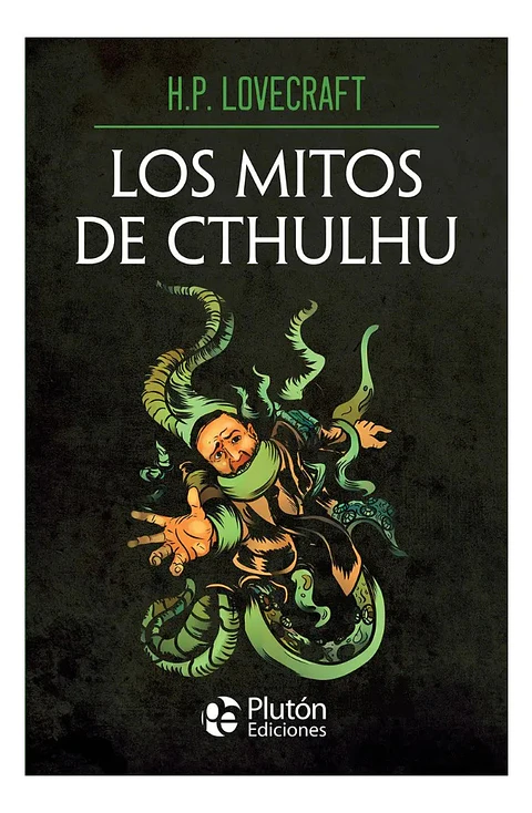 LOS MITOS DE CTHULHU - H. P. LOVECRAFT