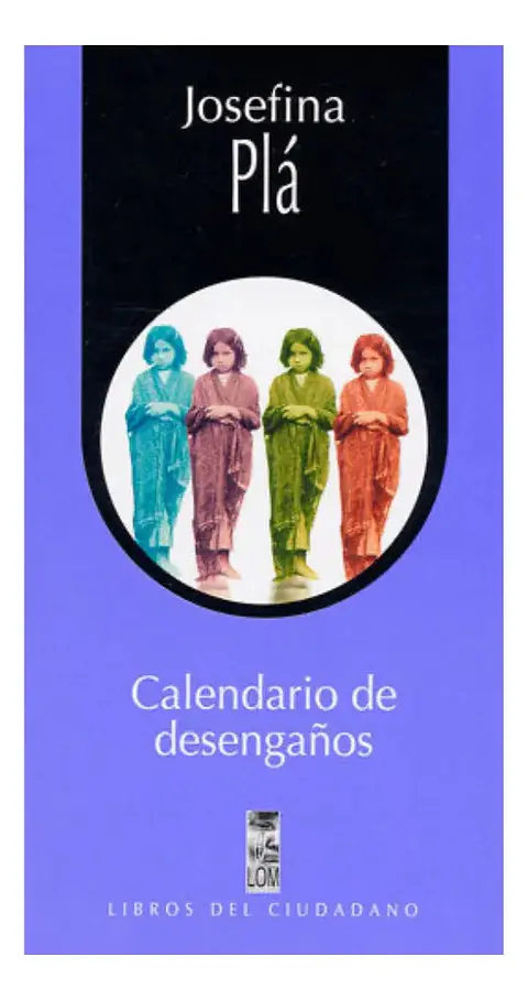 CALENDARIO DE DESENGAÑOS - JOSEFINA PLÁ