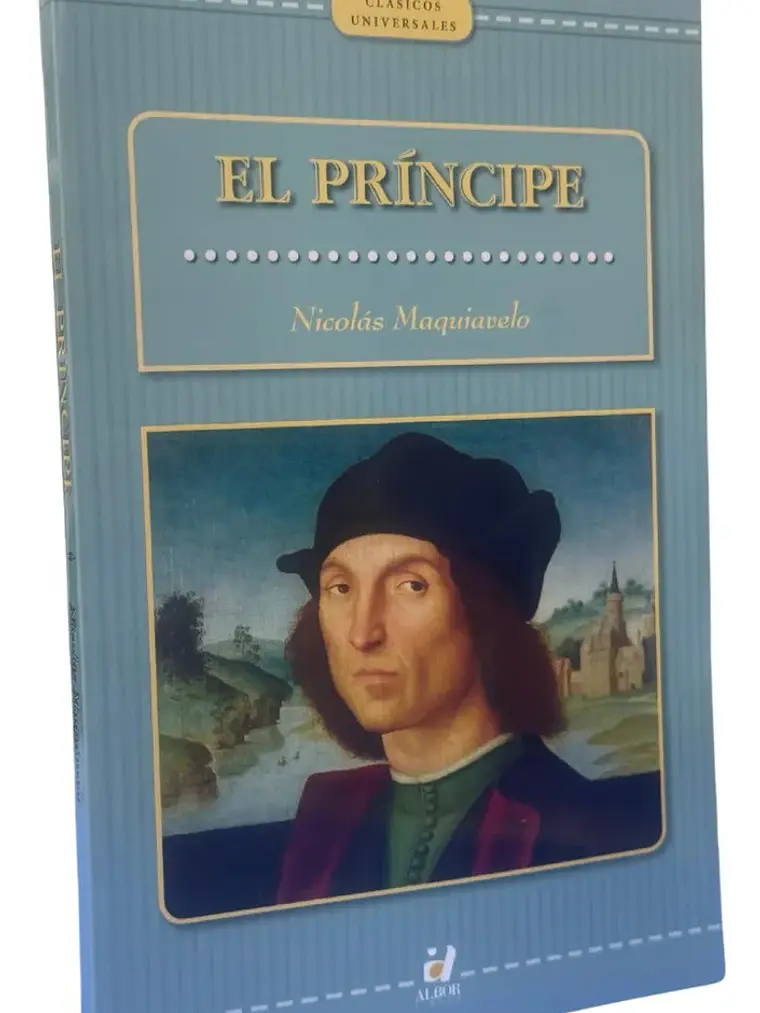 El Príncipe - Nicolás Maquiavelo / Albor Libros 1