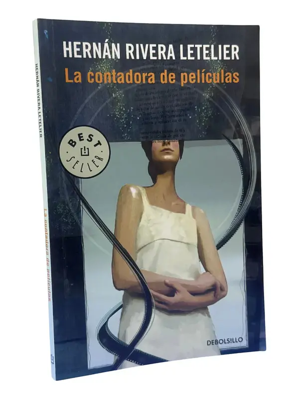 LA CONTADORA DE PELÍCULAS / HERNÁN RIVERA LETELIER