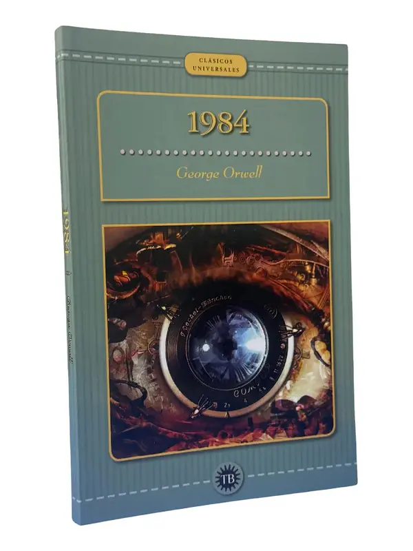 1984 - GEORGE ORWELL / CLÁSICOS UNIVERSALES