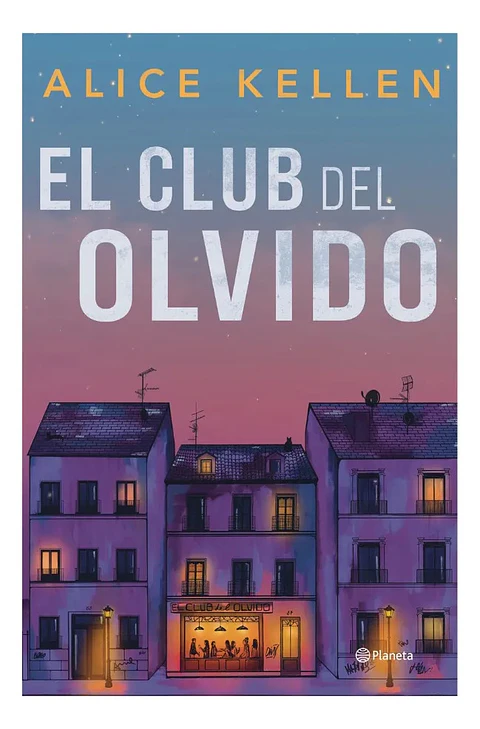 El Club Del Olvido - Alice Kellen