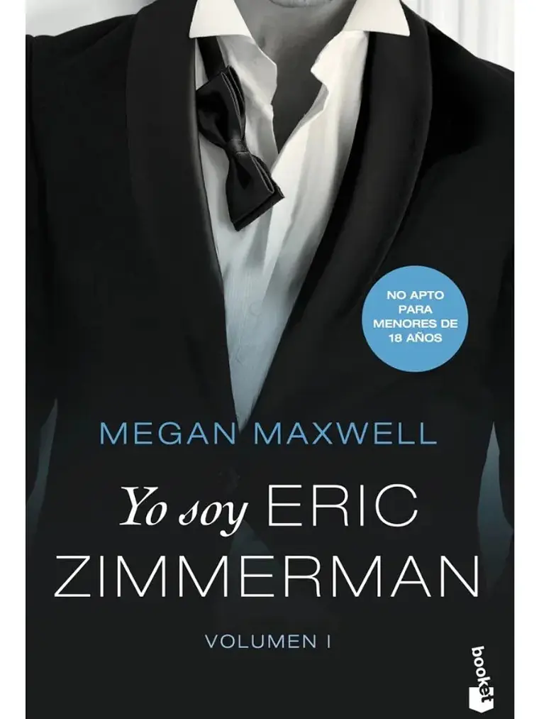 Yo Soy Eric Zimmerman Volumen I - Megan Maxwell 1