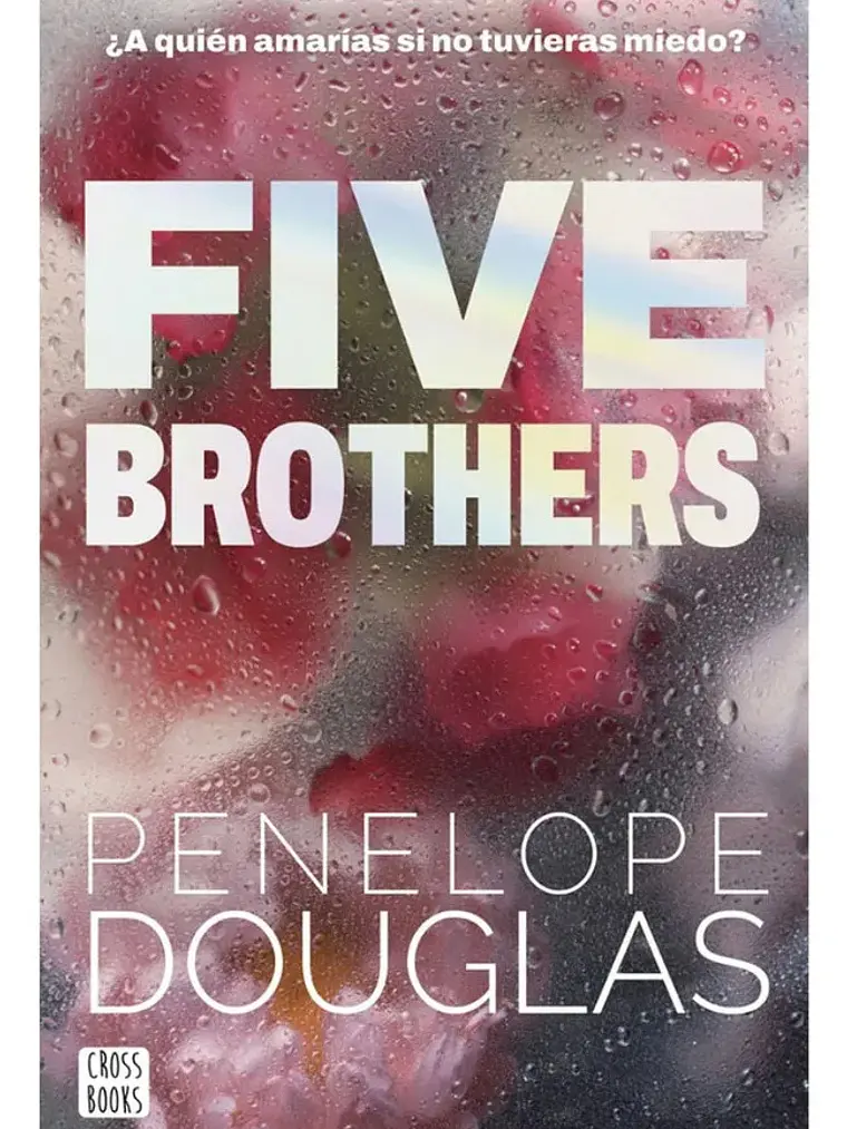 Five Brothers - Penelope Douglas 1