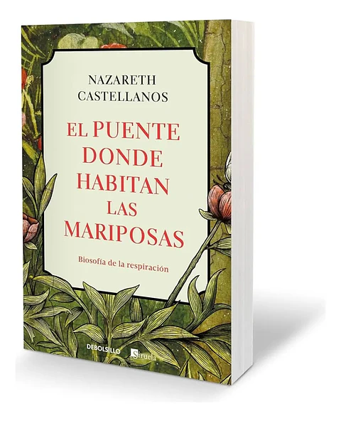 El Puente Donde Habitan Las Mariposas - Nazareth Castellanos