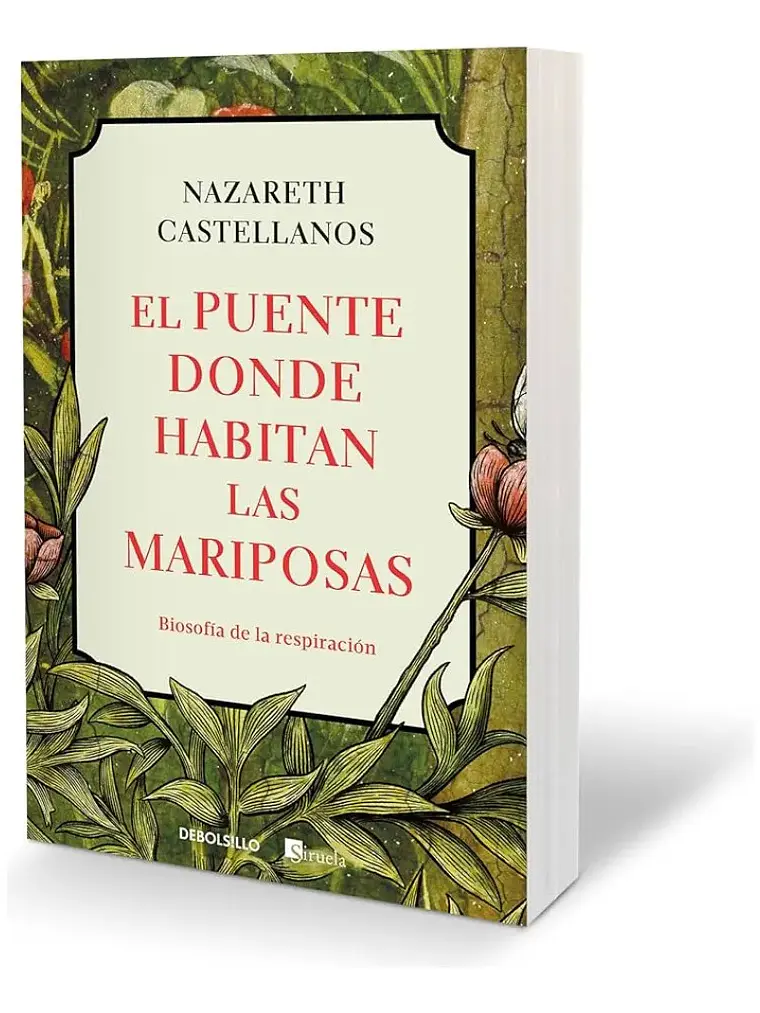 El Puente Donde Habitan Las Mariposas - Nazareth Castellanos 1