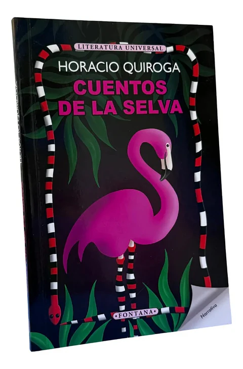Cuentos De La Selva - Horacio Quiroga / Fontana