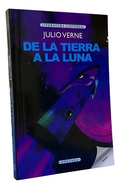 De La Tierra A La Luna - Julio Verne / Fontana
