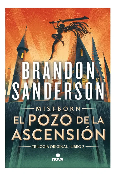El Pozo De La Ascensión. Mistborn - Brandon Sanderson
