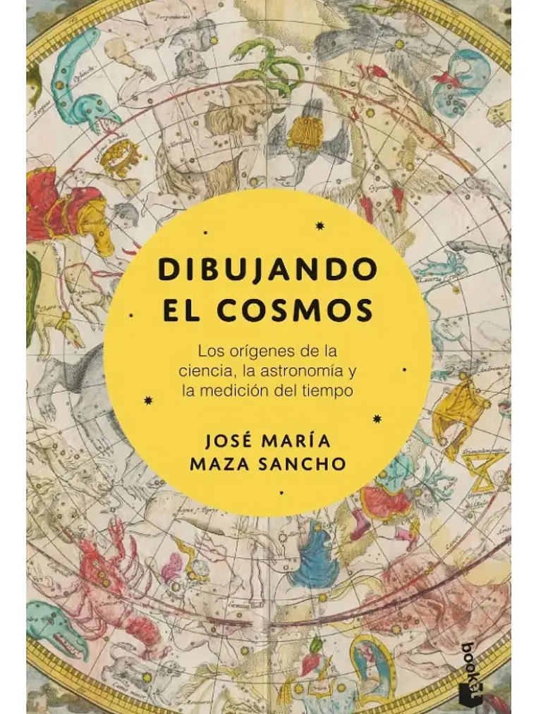 Dibujando El Cosmos - José María Maza Sancho / Booket 1