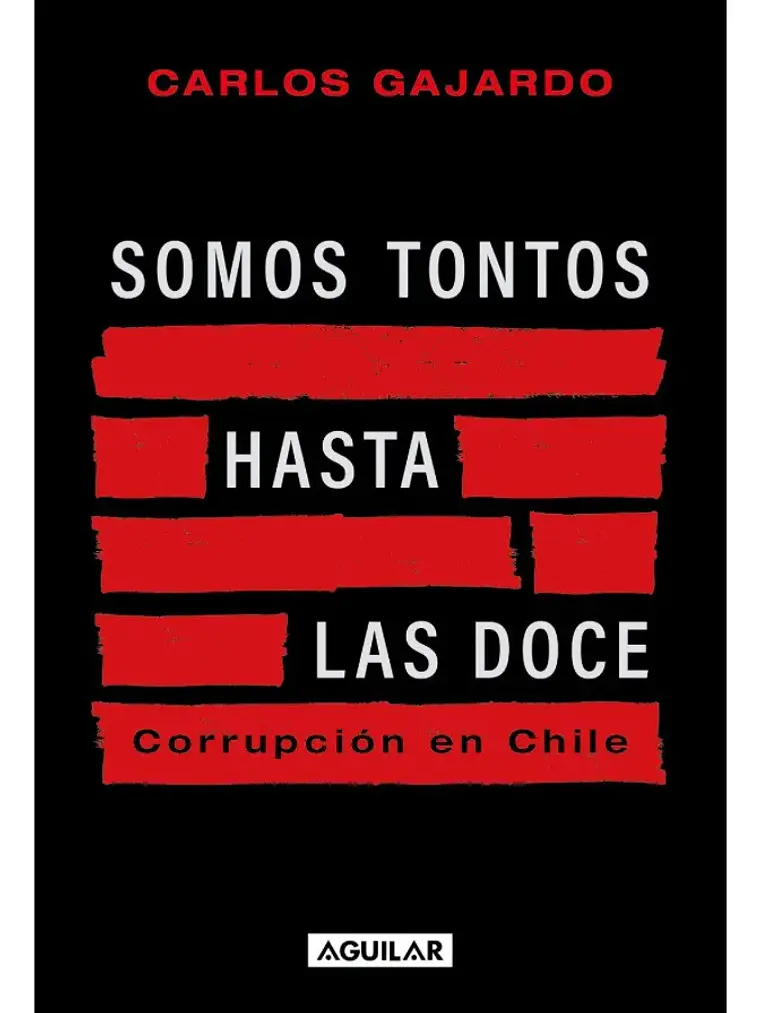 Somos Tontos Hasta Las Doce - Carlos Gajardo 1