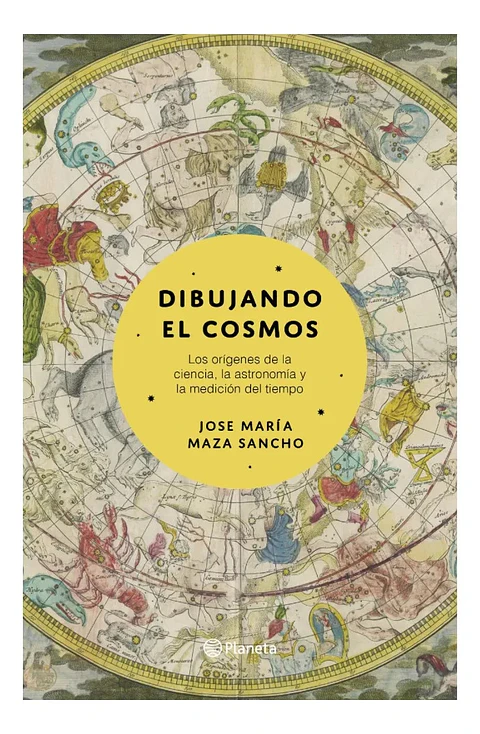 Dibujando El Cosmos - José María Maza Sancho