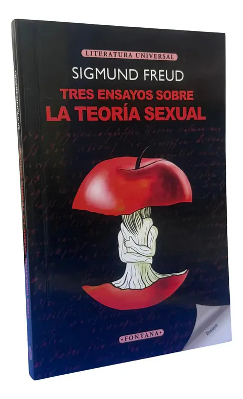 Tres Ensayos Sobre La Teoría Sexual - Sigmung Freud / Fontan