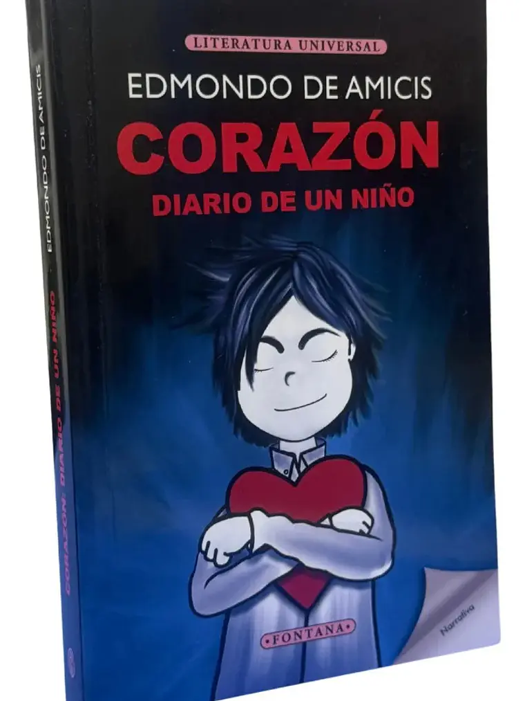 Corazón: Diario De Un Niño - Edmondo De Amicis / Fontana 1