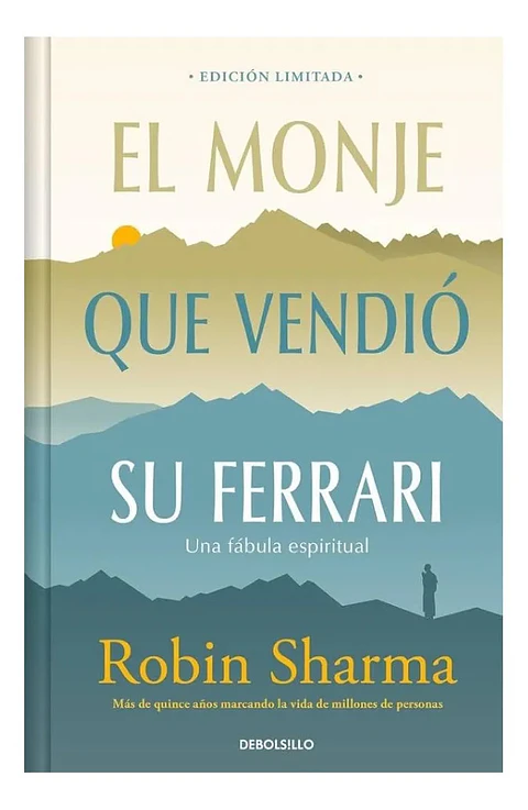 El Monje Que Vendió Su Ferrari - Edición Limitada