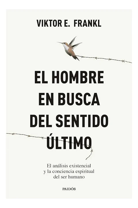 El Hombre En Busca De Sentido Último - Viktor E. Frankl