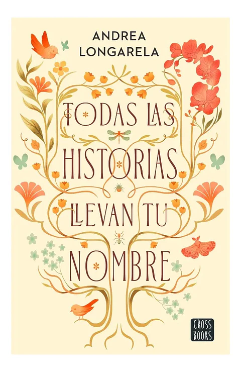 Todas Las Historias Llevan Tu Nombre - Andrea Longarela