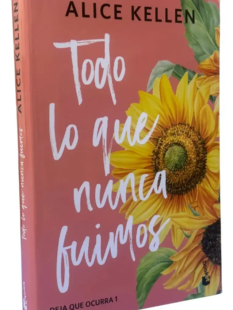 Todo Lo Que Nunca Fuimos - Alice Kellen / Tapa Dura 1