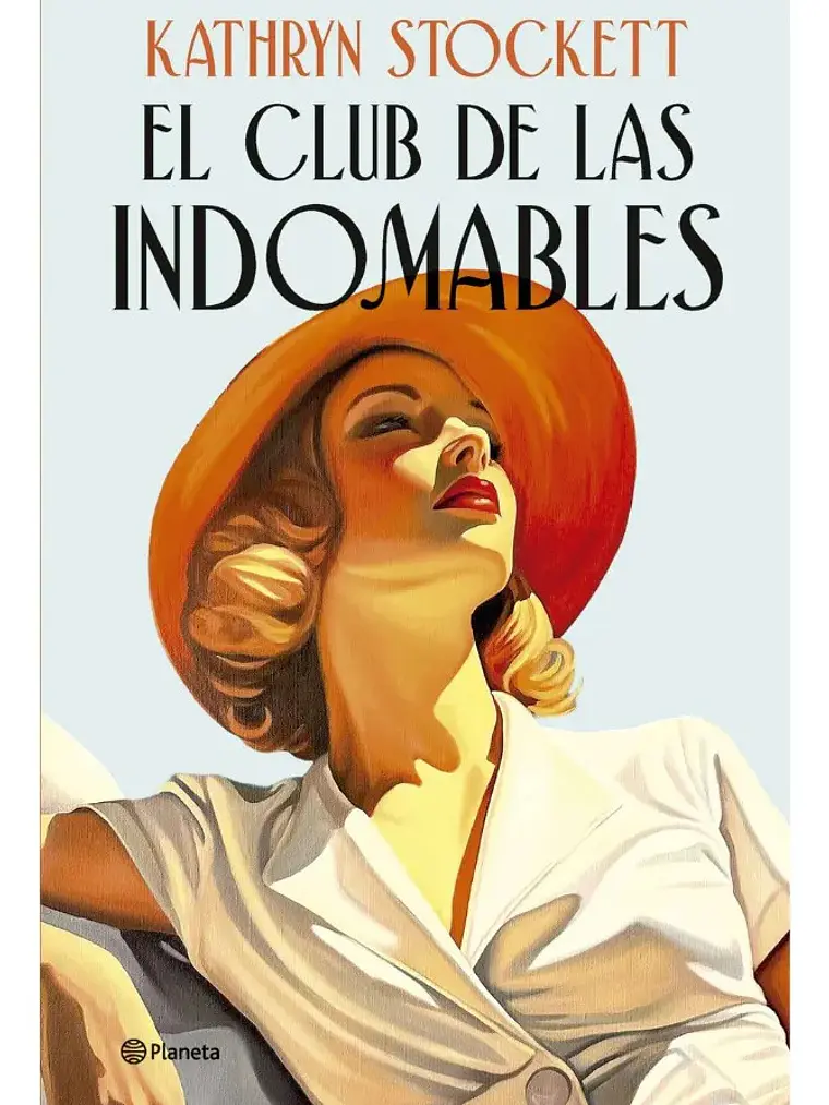 El Club De Las Indomables - Kathryn Stockett 1