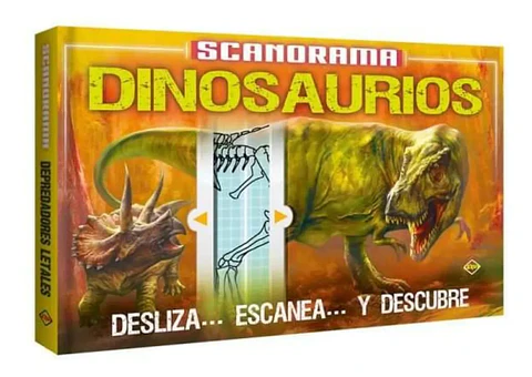 Scanorama Dinosaurios. Desliza… Escanea… Y Descubre