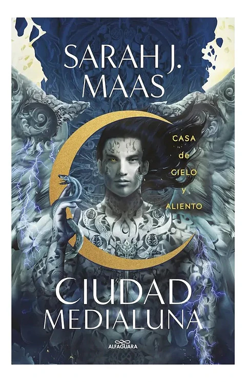Ciudad Medialuna. Casa de Cielo y Aliento - Sarah J. Maas