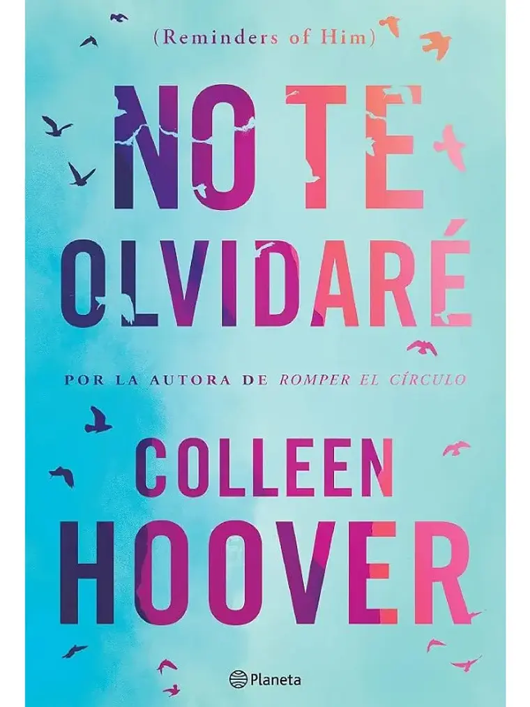 No Te Olvidaré - Colleen Hoover 1