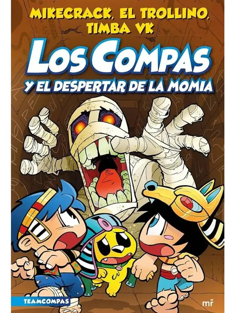 Los Compas y El Despertar de la Momia - Mikecrack 1