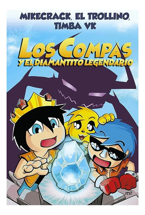 Los Compas y el Diamantito Legendario - Mikecrack