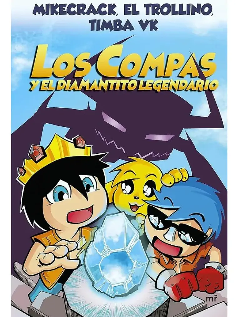 Los Compas y el Diamantito Legendario - Mikecrack 1