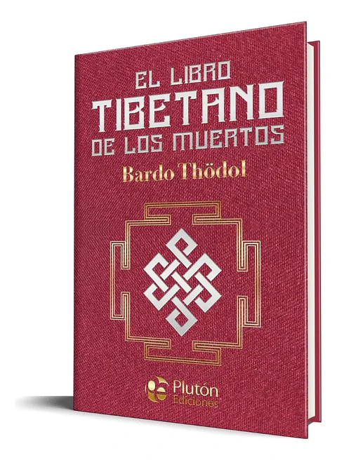 El Libro Tibetano De Los Muertos - Bardo Thödol / Tapa Dura