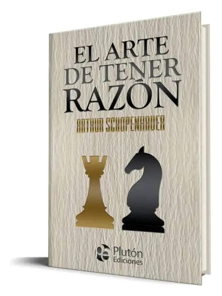 El Arte De Tener Razón - Arthur Schopenhaver / Tapa Dura 1
