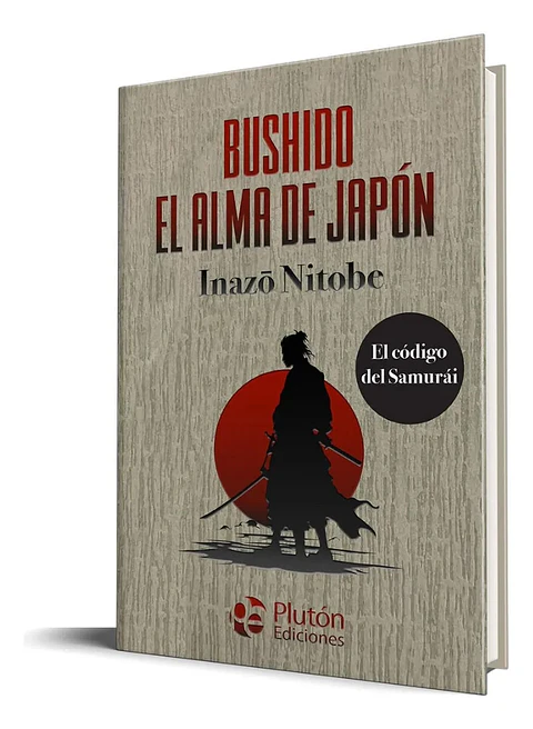 Bushido El Alma De Japón - Inazo Nitobe / Tapa Dura