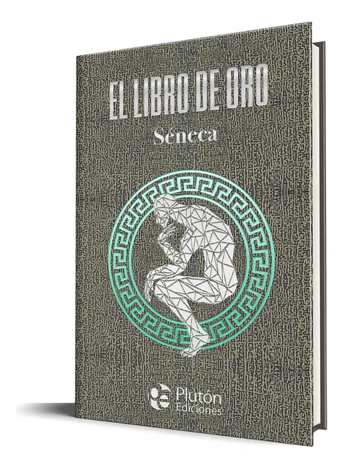 El Libro De Oro - Séneca / Tapa Dura