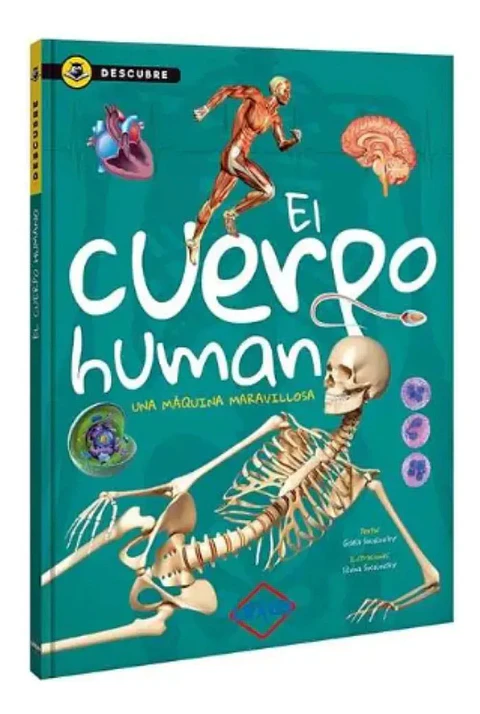 Descubre El Cuerpo Humano. Una Máquina Maravillosa - Lexus