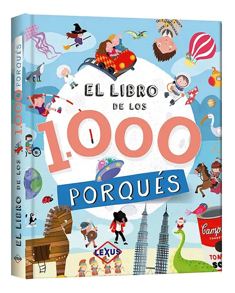 El Libro De Los 1000 Porqués - Lexus Editores