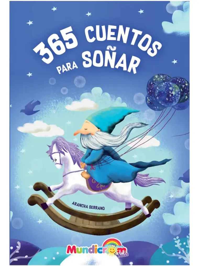 365 Cuentos Para Soñar - Arancha Serrano / Tapa Dura 1