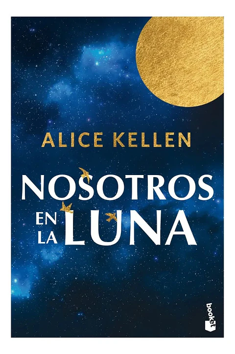 Nosotros En La Luna Alice Kellen Edición Tapa Dura Booket