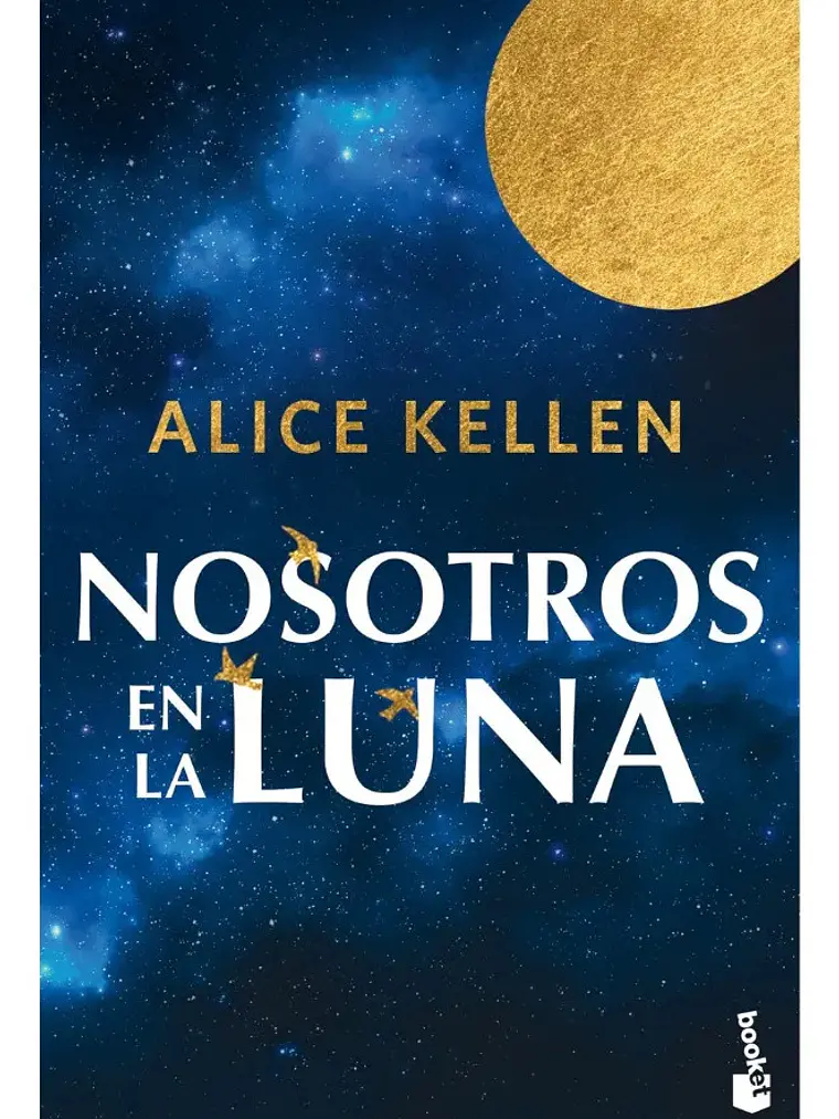 Nosotros En La Luna Alice Kellen Edición Tapa Dura Booket 1