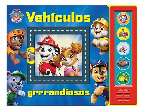 Paw Patrol Vehículos Grrrandiosos Libro Interactivo Sonidos