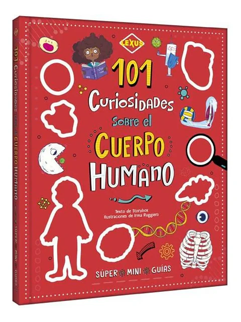 101 Curiosidades Sobre El Cuerpo Humano - Lexus