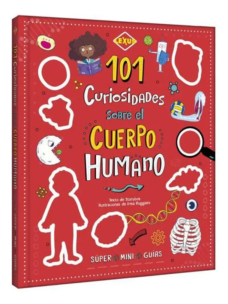 101 Curiosidades Sobre El Cuerpo Humano - Lexus 1