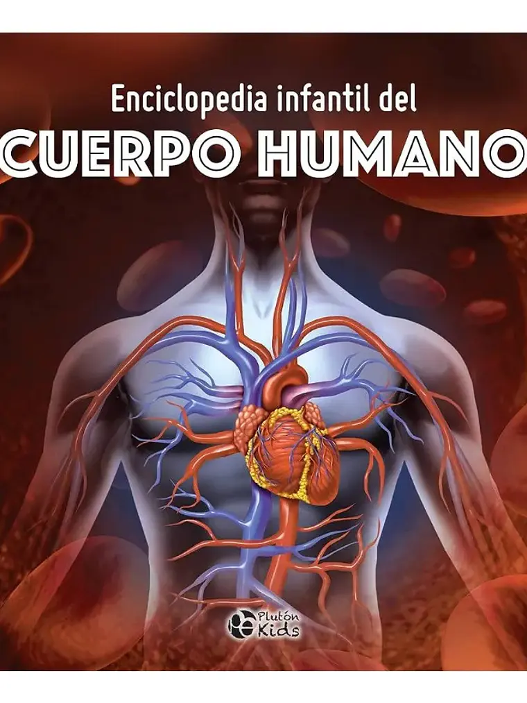 Enciclopedia Infantil Del Cuerpo Humano Plutón Kids 1
